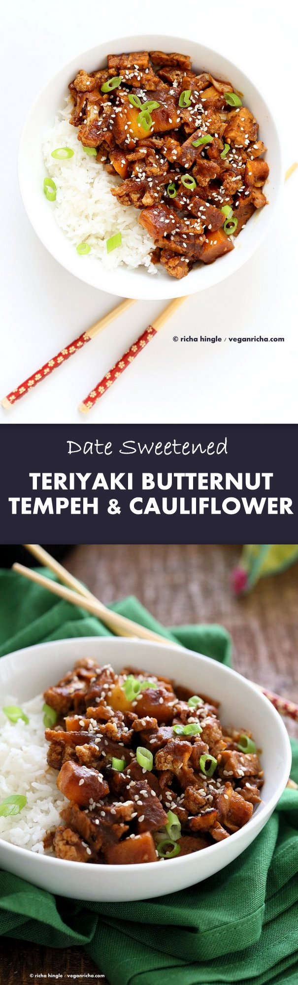 Tempeh Cauliflower Butternut in Teriyaki Sauce. This teriyaki sauce is date sweetened and works amazingly with butternut squash and vegetables. Vegan Gluten-free Recipe VeganRicha.com