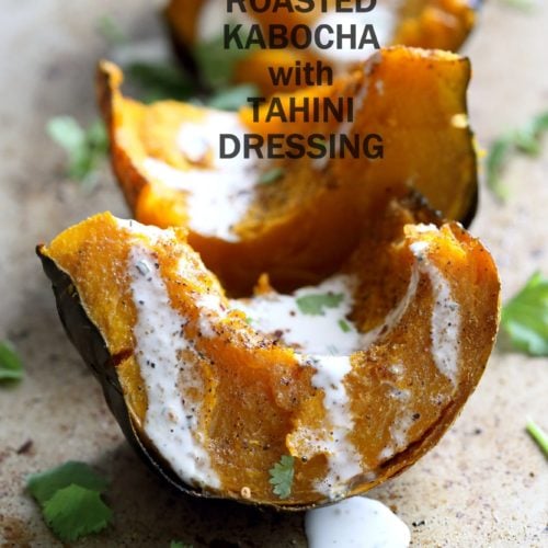 Berbere Roasted Kabocha Squash with Tahini Dill Dressing Vegan Richa