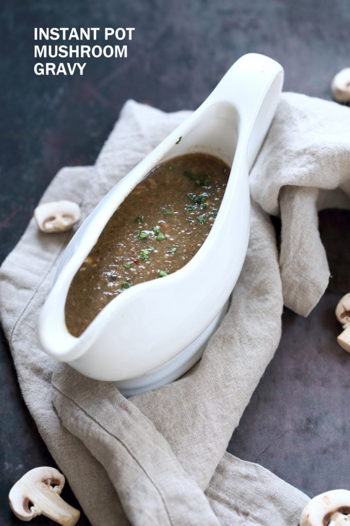 Instant Pot Vegan Mushroom Gravy. No Oil 1 Pot Gluten free Mushroom Gravy made in a pressure cooker or saucepan. Freezer friendly. 30 Mins. #Vegan #Glutenfree #Nutfree #Recipe #VeganRicha Can be soyfree.