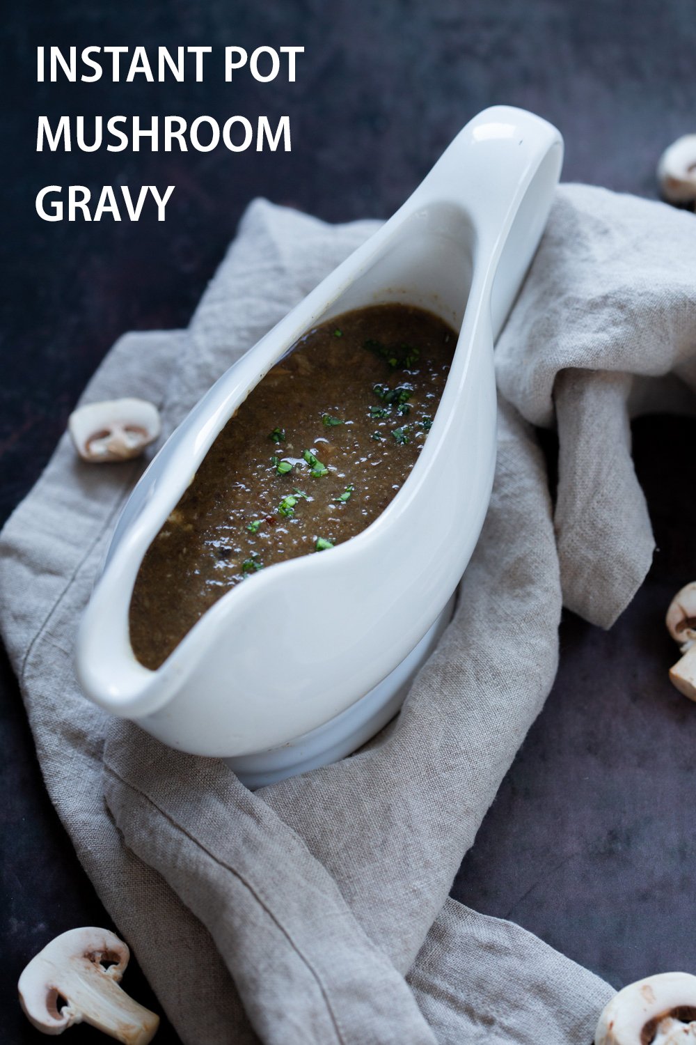 Instant Pot Vegan Mushroom Gravy - No Oil