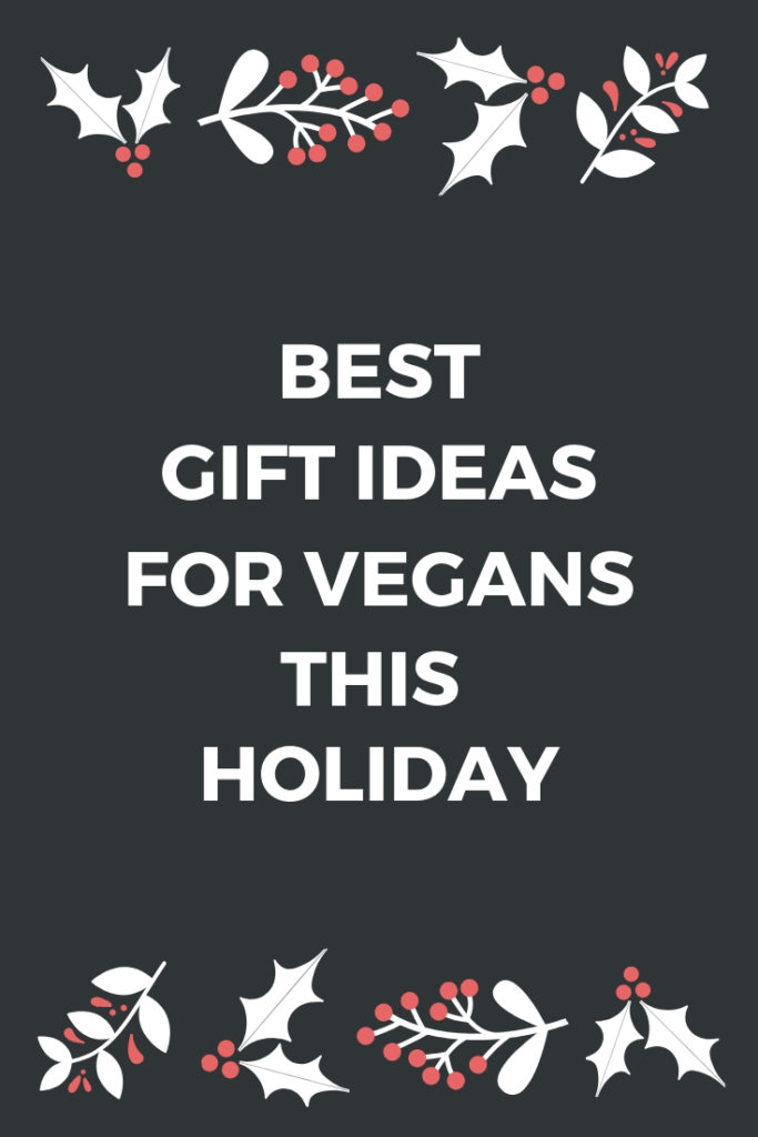 20 Best Gift Ideas for Vegans this Holiday - Vegan Richa