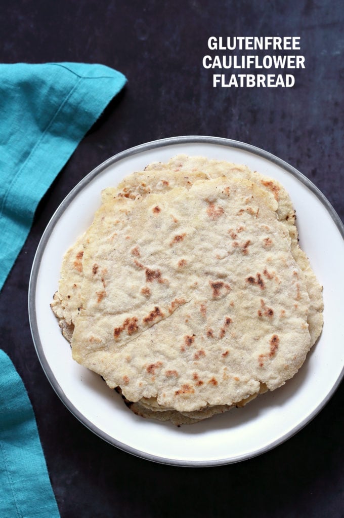 Gluten-free Cauliflower flatbread. This 7 Ingredient Gluten free flatbread is also grain-free, nut-free and soy-free. It is soft and great for tacos and wraps. Add herbs of choice. Vegan Yeastfree Recipe