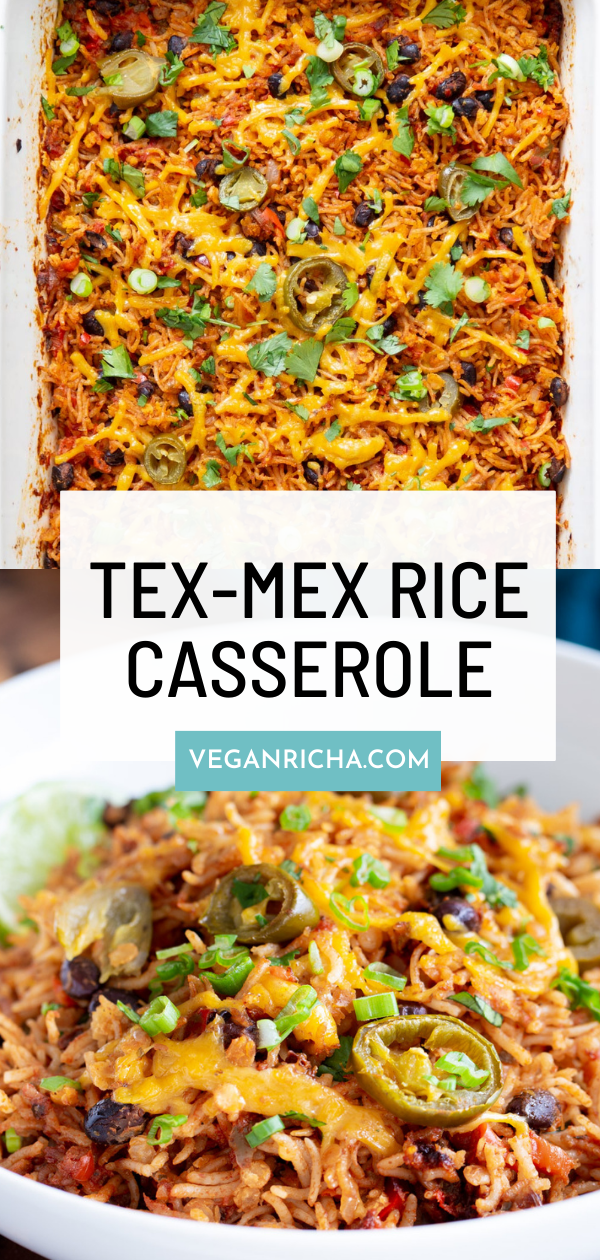 Tex Mex Rice Casserole - Vegan Richa